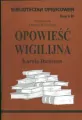 Opowieść Wigilijna Karola Dickensa. Biblioteczka opracowań. Zeszyt nr 85 - tantis.pl