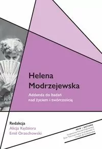 Helena Modrzejewska. Addenda do badań nad życiem.. - tantis.pl