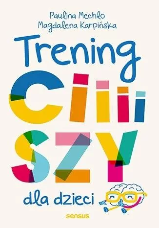 Trening ciiiiszy dla dzieci - tantis.pl