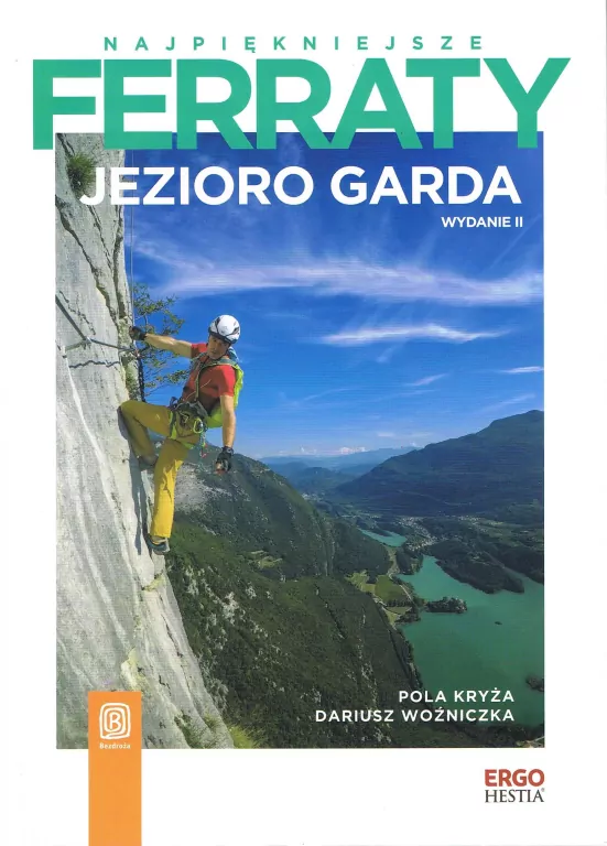Jezioro Garda. Najpiękniejsze ferraty. Wydanie 2 - tantis.pl