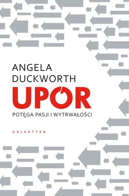 Upór. Potęga pasji i wytrwałości - tantis.pl