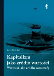 Kapitalizm jako źródło wartości