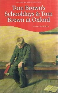 Tom Browns Schooldays & Tom Brown at Oxford - tantis.pl