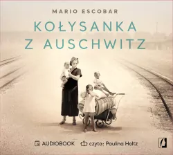 CD MP3 KOŁYSANKA Z AUSCHWITZ. Audiobook