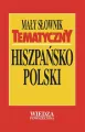 Mały słownik tematyczny hiszpańsko-polski - tantis.pl