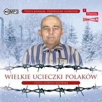 Wielkie ucieczki Polaków. Audiobook