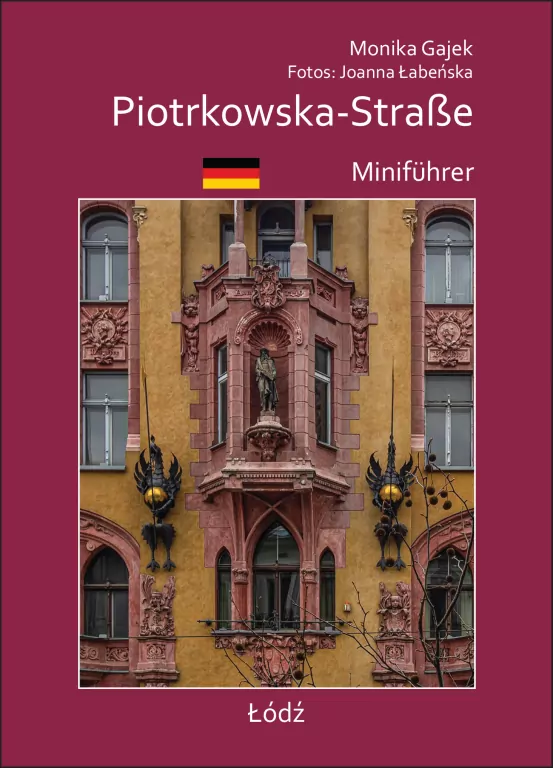 Piotrkowska-Straße. Miniprzewodnik. MiniFührer wer. niemiecka - tantis.pl