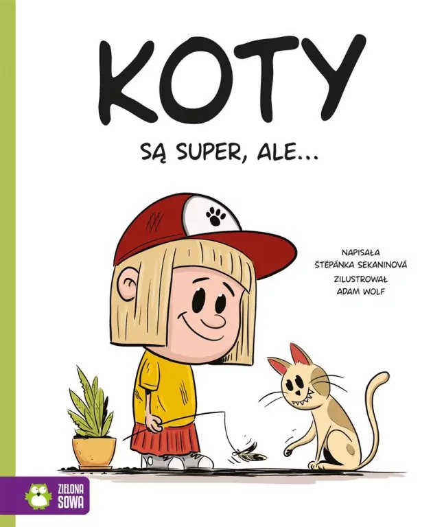 Koty są super, ale... - tantis.pl