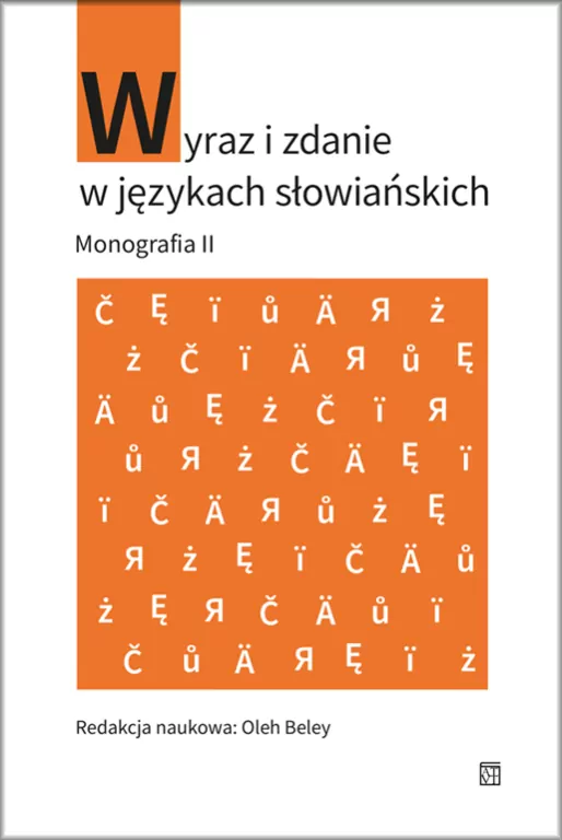 Wyraz i zdanie w językach słowiańskich. Monografia II - tantis.pl