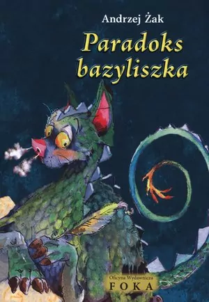 Paradoks bazyliszka FOKA - tantis.pl