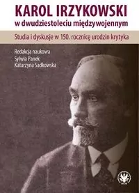 Karol Irzykowski w dwudziestoleciu międzywojennym - tantis.pl