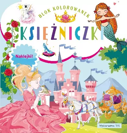 Księżniczki. Blok kolorowanek - tantis.pl
