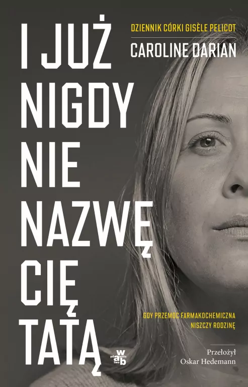 I już nigdy nie nazwę cię tatą - tantis.pl