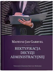Rektyfikacja decyzji administracyjnej