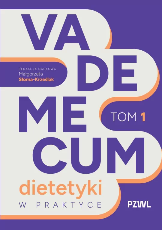Vademecum dietetyki w praktyce T.1 - tantis.pl