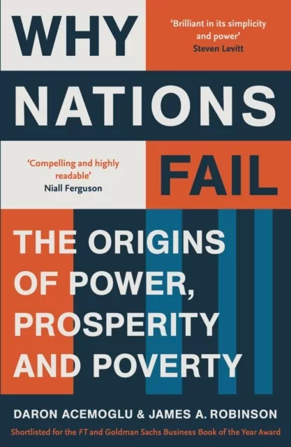 Why nations fail from the winners of the Nobel prize in economics. The origins of power, prosperi - tantis.pl