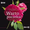 Warto poczekać. Warto poczekać. Jeszcze chwilę. Tom 1.  Audiobook - tantis.pl