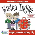 Wiki i przyjaciele. Wielka Trójka. Lecimy na Wakacje - tantis.pl