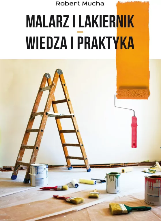 Malarz i lakiernik wiedza i praktyka - tantis.pl