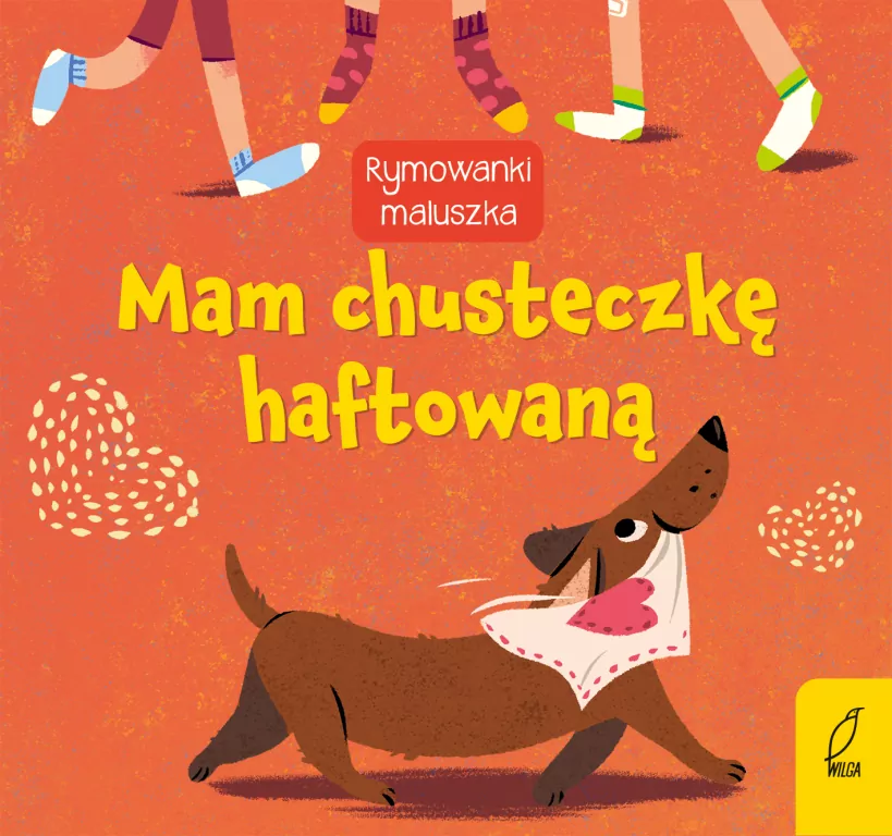 Mam chusteczkę haftowaną. Rymowanki maluszka - tantis.pl