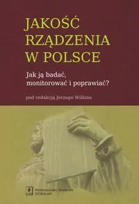 Jakość rządzenia w Polsce. Jak ją badać... - tantis.pl