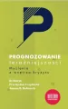 Prognozowanie teraźniejszości. Myślenie z wnętrza kryzysu - tantis.pl