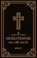 Modlitewnik na całe życie - tantis.pl
