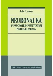 Neuronauka w psychoterapeutycznym procesie zmiany - tantis.pl
