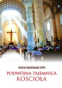 Podwójna tajemnica Kościoła - tantis.pl
