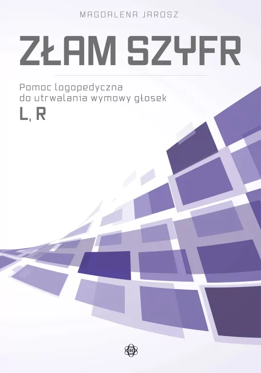 Złam szyfr. Pomoc logopedyczna do utrwalania wymowy głosek L, R - tantis.pl