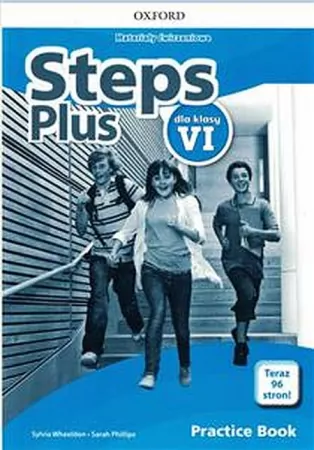 Steps Plus Szkoła podstawowa klasa 6 materiały ćwiczeniowe z kodem dostępu do Online Practcie dodatkowe zadania - tantis.pl