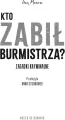 Kto zabił burmistrza? Zagadki kryminalne - tantis.pl