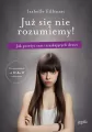 Już się nie rozumiemy! Jak przeżyć czas trzaskających drzwi - tantis.pl