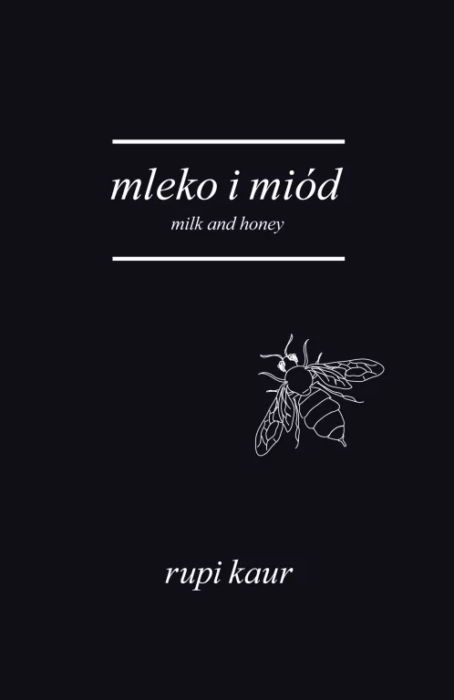 Mleko i miód. Milk and Honey - tantis.pl