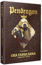 Pendragon. Gra fabularna. Podręcznik główny