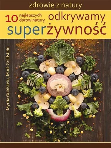 Odkrywamy superżywność - tantis.pl