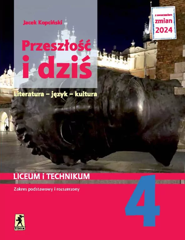 J.Polski LO 4 Przeszłość i dziś podr ZPiR - tantis.pl