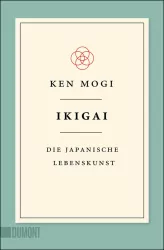 Ikigai. Deutsche Ausgabe