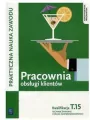 Pracownia obsługi klientów. Kwalifikacja. Tom 15 - tantis.pl