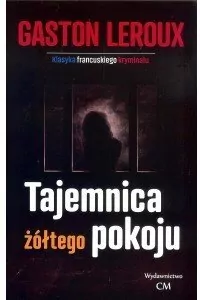 Tajemnica żółtego pokoju - tantis.pl