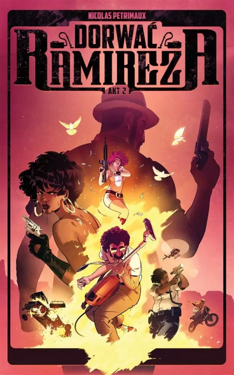 Dorwać Ramireza. Akt II - tantis.pl