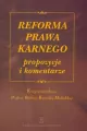 Reforma prawa karnego propozycje i komentarze - tantis.pl