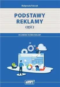 Kwalifikacja PGF.07. Podstawy reklamy Część 2 - tantis.pl