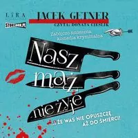 Nasz mąż nie żyje. Audiobook - tantis.pl