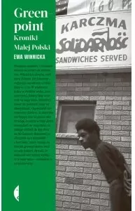 Greenpoint. Kroniki Małej Polski. Seria Amerykańska - tantis.pl