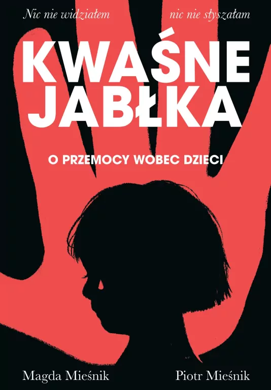 Kwaśne jabłka. O przemocy wobec dzieci - tantis.pl