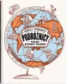 Podróżnicy. Wielkie wyprawy Polaków. Wyd. II - tantis.pl
