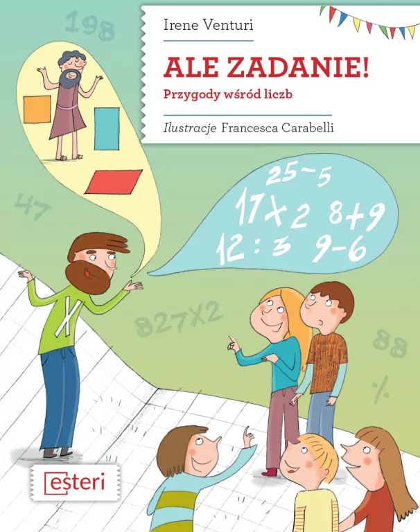 Ale zadanie! Przygody wśród liczb - tantis.pl