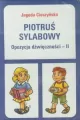 Piotruś sylabowy. Opozycja dźwięczności II - tantis.pl