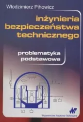 Inżynieria bezpieczeństwa technicznego